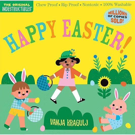 Indestructibles - Happy Easter! - Best for Ages 0 to 2 - US 8461