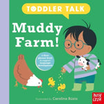 Toddler Talk - Muddy Farm! - Best Books for Ages 0 to 3 - US 3513