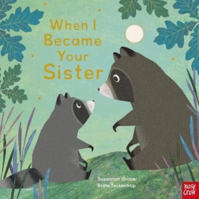 When I Became Your Sister - Best Books for Ages 2 to 5 - US 9996